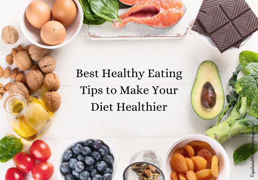 Best Healthy Eating Tips