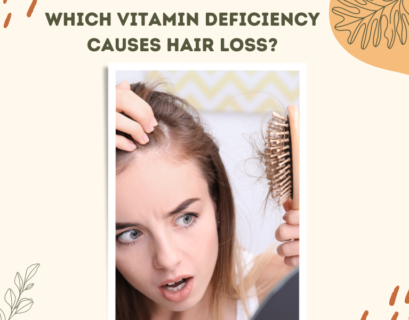 Which Vitamin Deficiency Causes Hair Loss