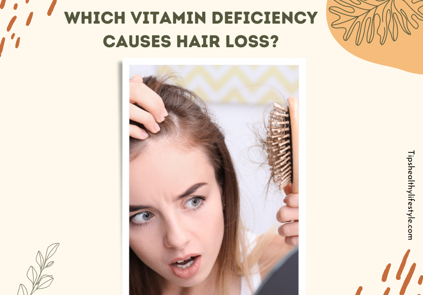 Which Vitamin Deficiency Causes Hair Loss