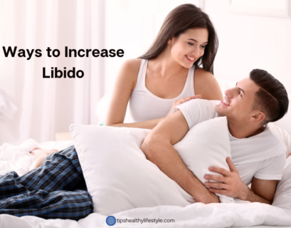 How to Increase Male Libido